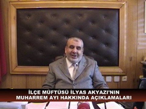 Zile müftüsü İlyas Akyazı muharrem ayı acıklaması 2011