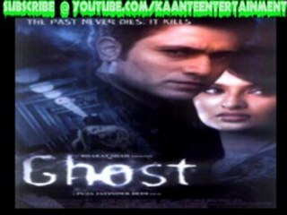 Ghost - kahan hai tu