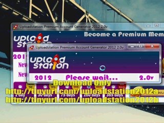 Free Uploadstation Premium Account Generator 2012 2.0v Download