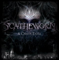 Scatheworn - 04 - A Chaos Taste