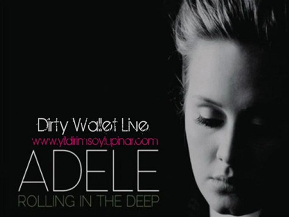 Adele - Rolling in the deep (Dance Remix) ( Dirty Wallet Live )