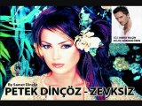 Petek Dinçöz - Zevsiz 2002