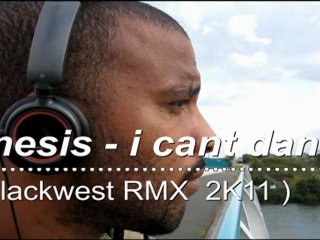 Phil Collins- I Can't Dance ( blackwest RMX  )