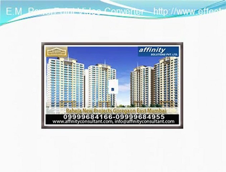 New Luxury Apartments Goregaon Mumbai 09999684955 Raheja Goregaon Property Price