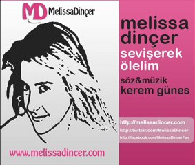 Melissa Dinçer - Sevişerek Ölelim