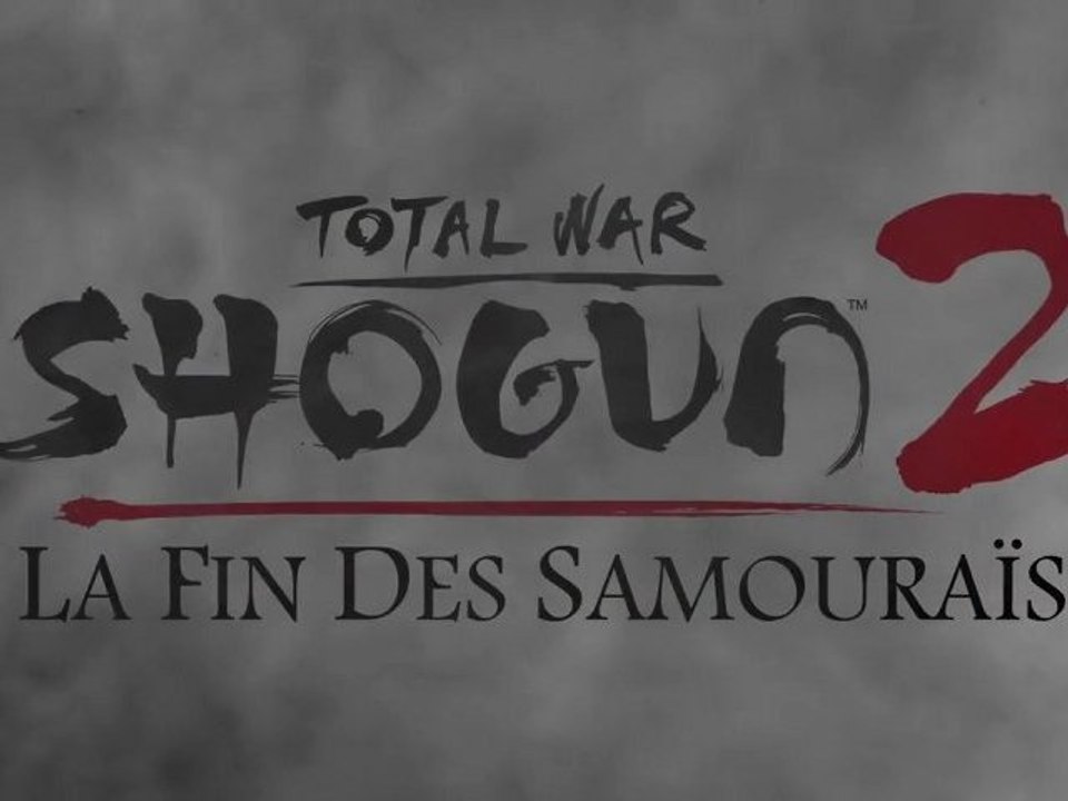 TOTAL WAR: SHOGUN 2 - LA FIN DES SAMOURAÏS