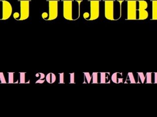 DJ Jujube - Fall 2011 Megamix