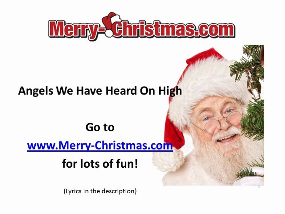 Angels We Have Heard On High - Merry Christmas