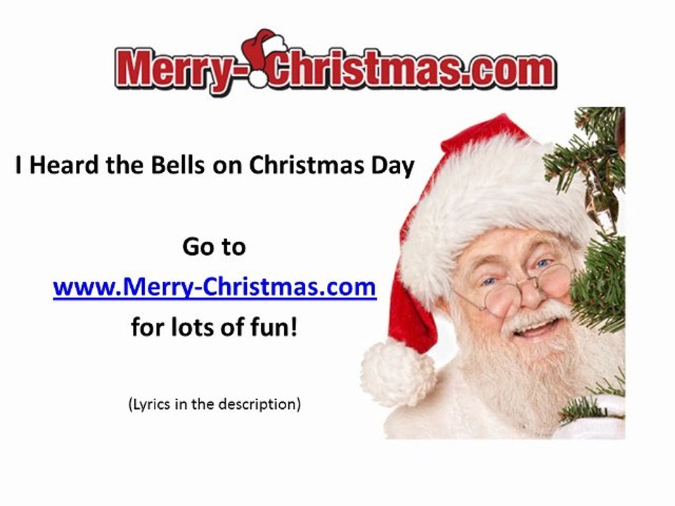 I Heard the Bells on Christmas Day - Merry Christmas