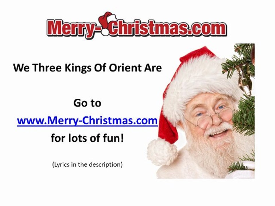 We Three Kings Of Orient Are - Merry Christmas