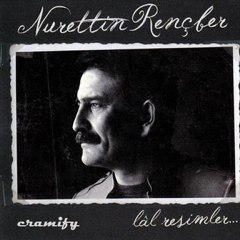 Nurettin Rençber - Bir Veda Şarkısı -  Lal Resimler 2011