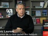 Eric Laurent sur les rouages des milieux financiers — L'Express