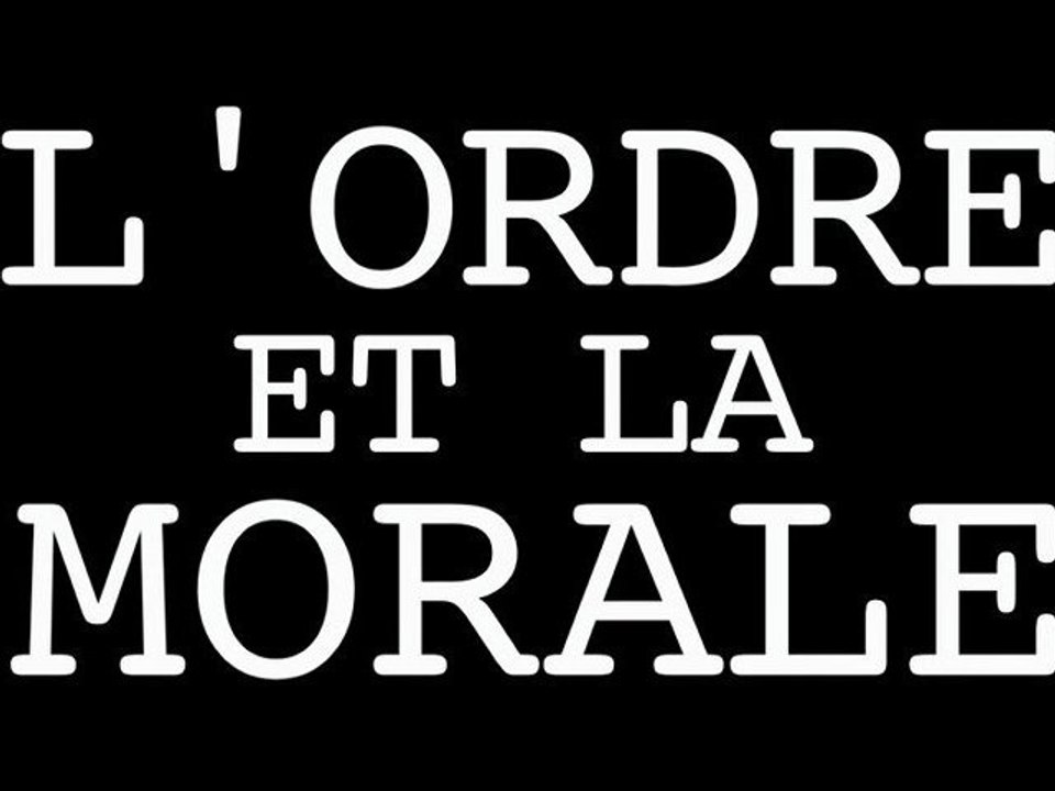 COUP DE COEUR : L'Ordre et la Morale  VF | HD