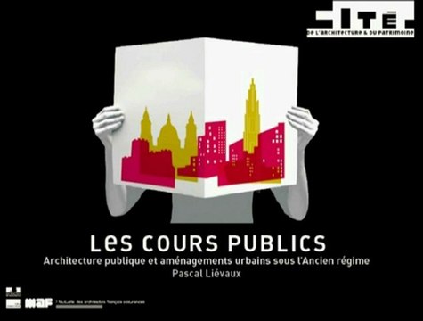 12. Architecture publique et aménagements urbains sous l'ancien régime
