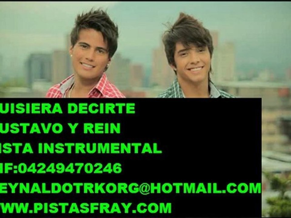 QUISIERA DECIRTE GUSTAVO Y REIN PISTA INSTRUMENTAL