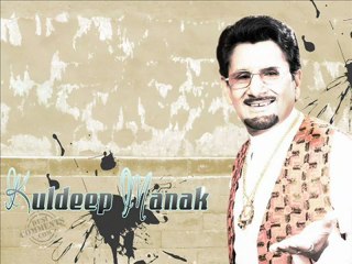 R.I.P Kuldeep Manak ji :((