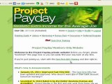 Project Payday is A Scam! What??? So the $235.50 A Day they Paid Me This Friday is A Scam? Funny!