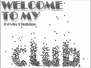 KEVIN CLUBINO - WELCOME TO MY CLUB #2 (SHOW MIX)