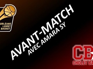 Avant-Match - 9ème Journée - Orléans/Cholet