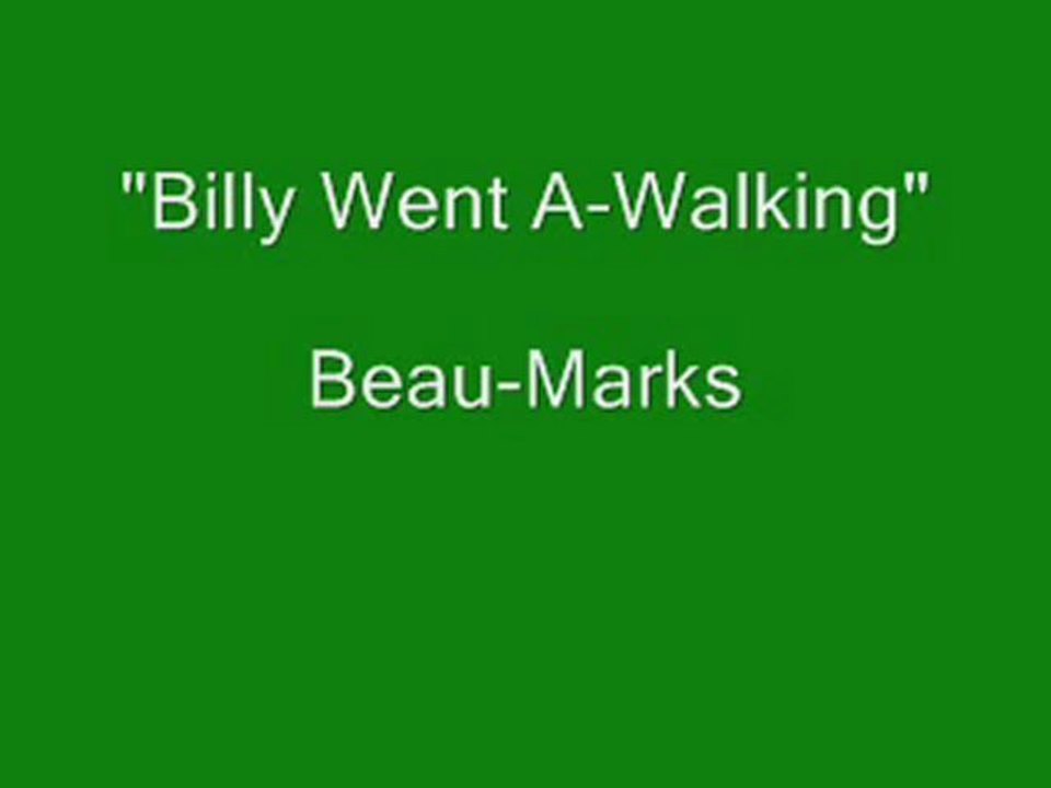 Billy Went A-Walking (1960)