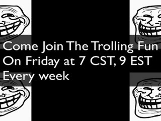 Trollcast (Better) on fridays, follow