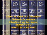 72. Cours du Sahih d' Al Boukhari Début de la création chapitre 6 sur les Anges, hadith N°13-2