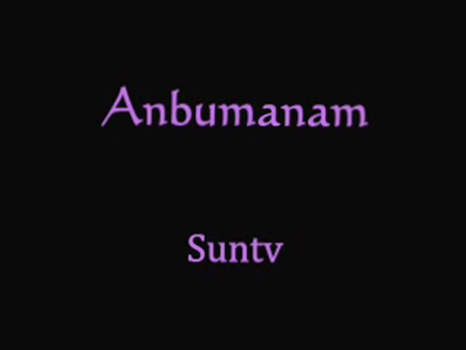 Anbumanam song