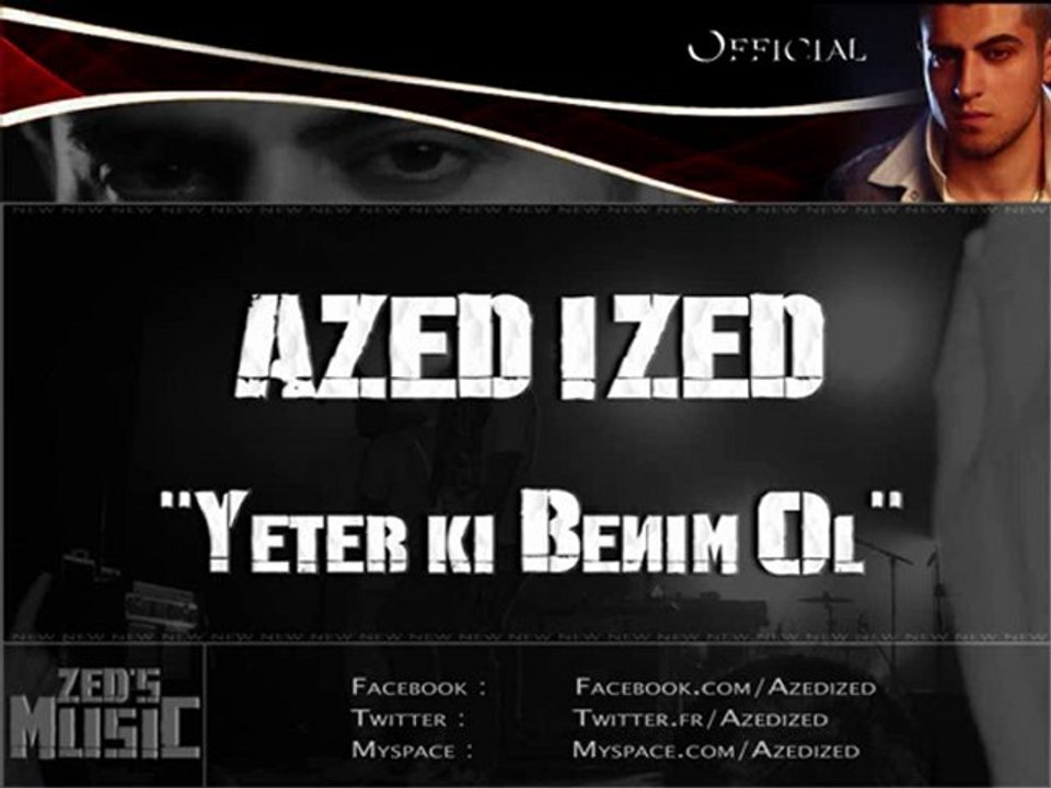 Azed Ized - Yeter ki Benim Ol (2011)