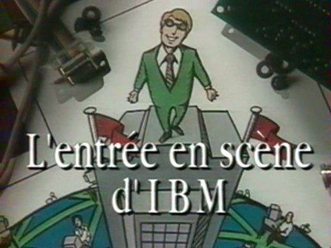 Les cinglés de l'informatique (N°2) L'entrée en scène d'IBM