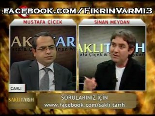 Saklı Tarih 2 Aralık 2011 Sinan MEYDAN - Mustafa ÇİÇEK 2.Bölüm