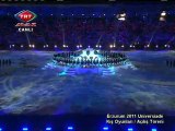 Universiade 2011 Erzurum Kış Oyunları - Açılış - Bölüm 3