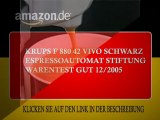 Krups F 880 42 Vivo schwarz Espressoautomat Stiftung Warentest GUT 12/2005