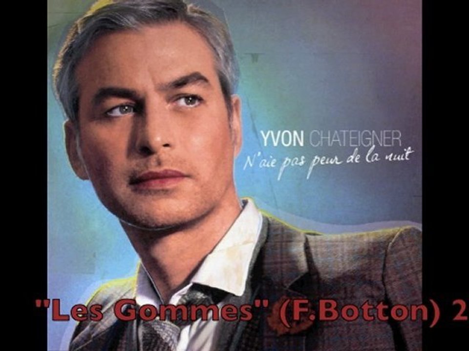 Yvon Chateigner: "Les Gommes" 2011