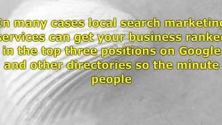 Local Search Marketing Services Can Get Your Business Noticed