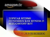 Topstar SIT29S01 Fitnesshocker Sitness 25 Bezugsstoff rot