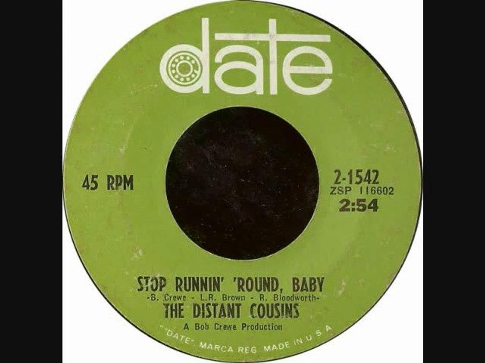 The Distant Cousins - Stop Runnin Round Baby