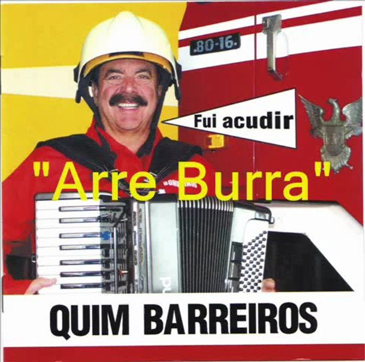 Quim Barreiros - Arre Burra