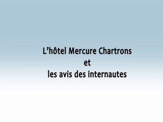 Hôtel Mercure Chartrons sur les avis d'internautes