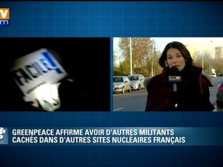 Greenpeace affirme avoir des militants dans d'autres installations nucléaires