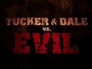 Tucker & Dale vs. Evil - Red Band Trailer