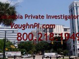 Columbia Private Investigator Columbia SC | Vaugh PI