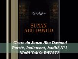 4. Cours du Sunan Abu Dawood Pureté, Isolement, hadith N°1