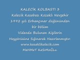 KALECİK KOLBASTI 3 (Kalecik Kasabası Kozaklı)