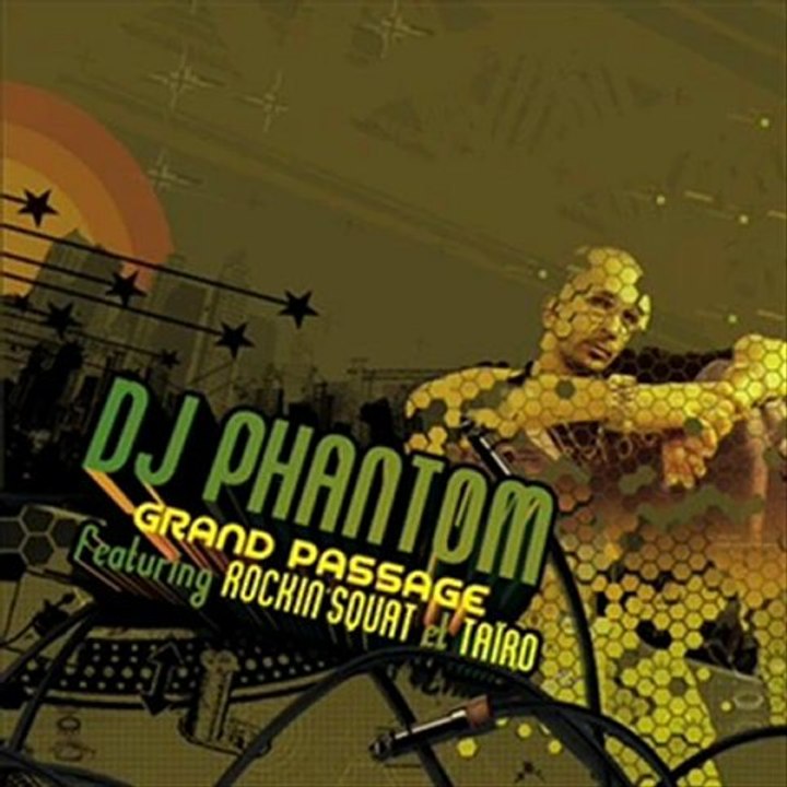 Grand passage - DJ Phantom feat. Rockin Squat  Taïro