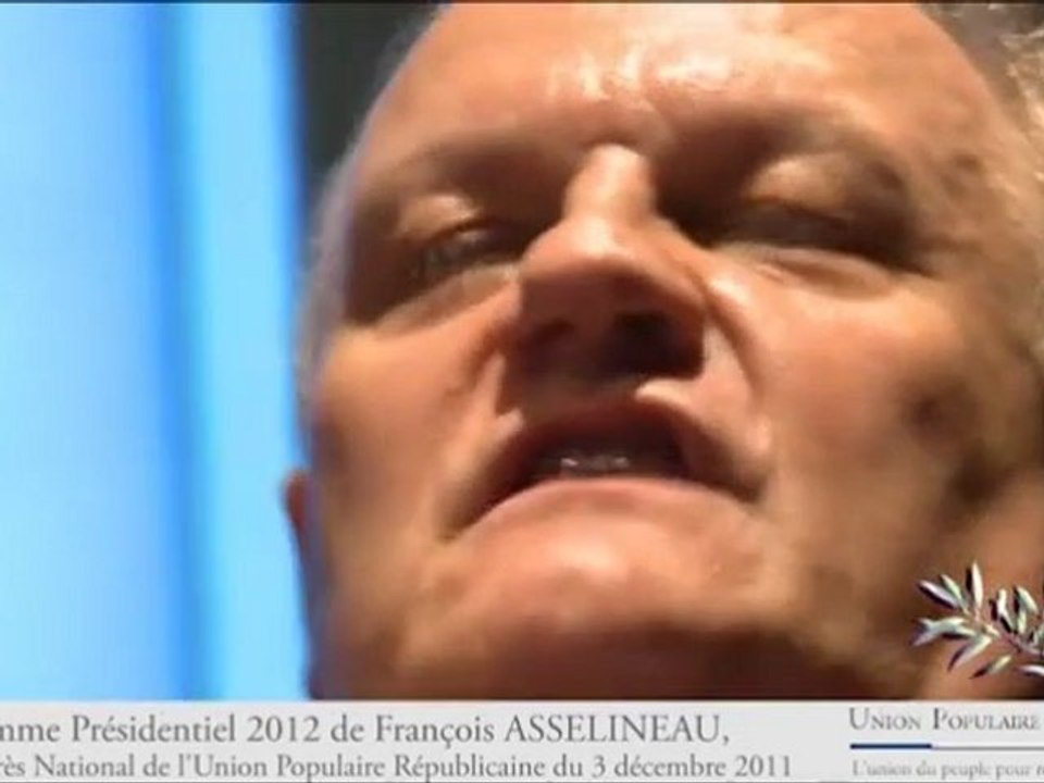 Programme Présidentiel De M. François ASSELINEAU - UPR partie 8 de 10