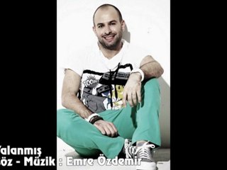 Emre Özdemir - Yalanmış