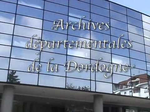 Les Archives departementales de la Dordogne