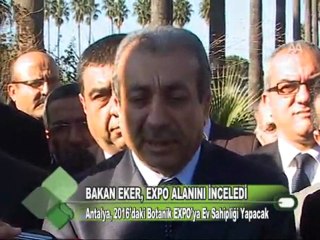 BAKAN EKER, EXPO ALANINI İNCELEDİ 02.12.2011
