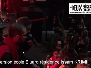 Immersion écoles Issam Krimi dec 2011 au Deux Pièces