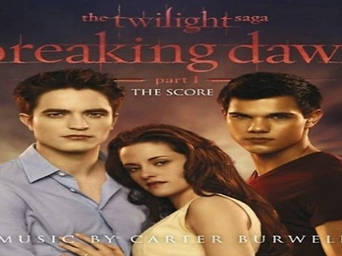 [ PREVIEW + DOWNLOAD ] Carter Burwell - The Twilight Saga Breaking Dawn, Pt. 1 (The Score) 2011 [ NO SURVEY ]